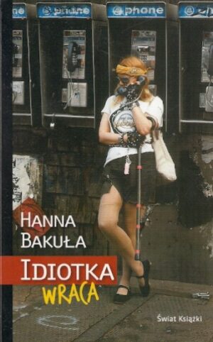 Idiotka wraca