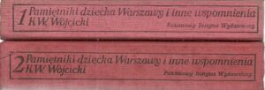 Pamiętniki dziecka Warszawy i inne wspomnienia