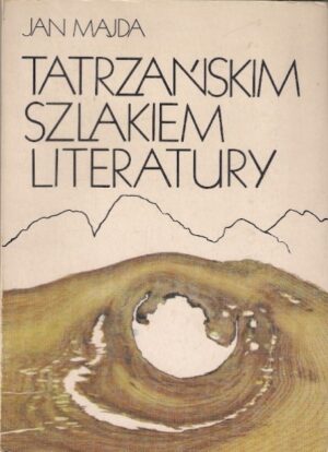 Tatrzańskim szlakiem literatury
