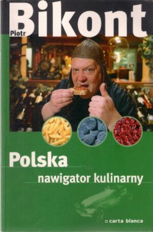 Polska - nawigator kulinarny