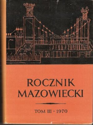 Rocznik Mazowiecki. Tom III - 1970