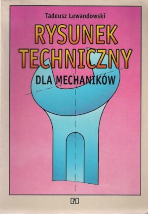 Rysunek techniczny dla mechaników