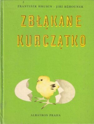 Zabłąkane kurczątko