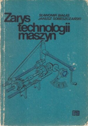 Zarys technologii maszyn