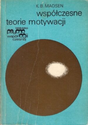 Współczesne teorie motywacji