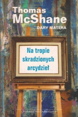 Na tropie skradzionych arcydzieł