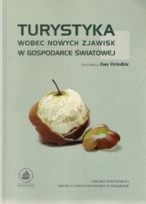 Turystyka wobec nowych zjawisk w gospodarce światowej