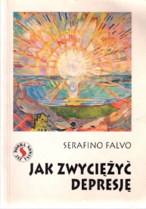 Jak zwyciężyć depresję