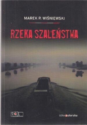Rzeka szaleństwa