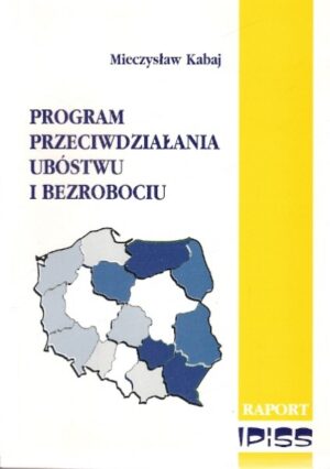 Program przeciwdziałania ubóstwu i bezrobociu