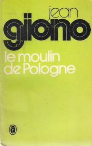 Le moulin de Pologne