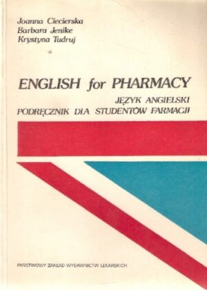English for Pharmacy. Język angielski - podręcznik dla studentów farmacji