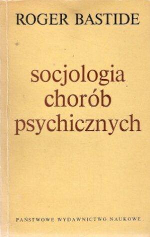 Socjologia chorób psychicznych
