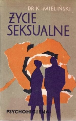 Życie seksualne - psychohigiena