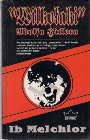 Wilkołaki Adolfa Hitlera