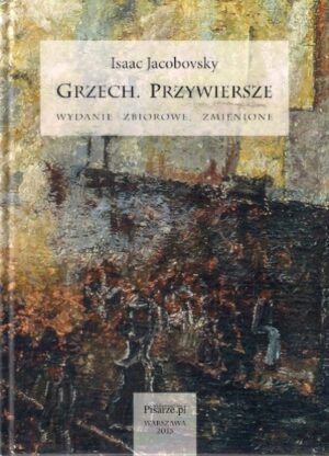 Grzech. Przywiersze - wydanie zbiorowe, zmienione