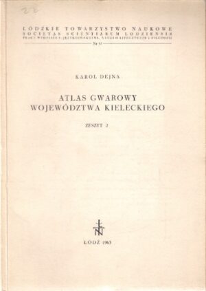 Atlas gwarkowy województwa kieleckiego zeszyt 2