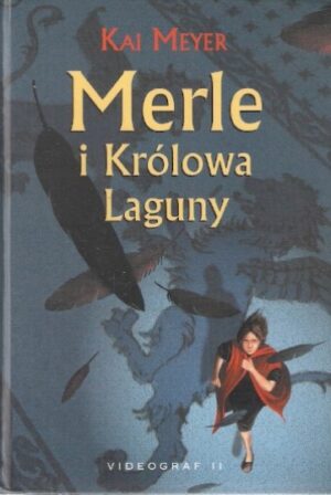 Merle i Królowa Laguny