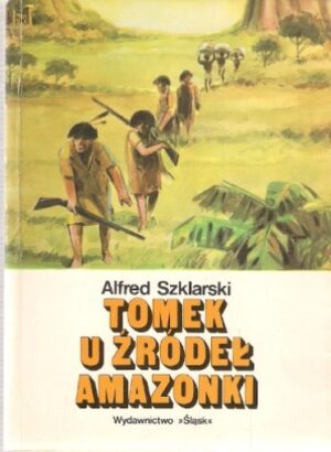 Tomek u źródeł Amazonki