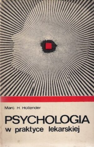 Psychologia w praktyce lekarskiej