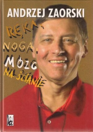 Ręka, noga, mózg na ścianie