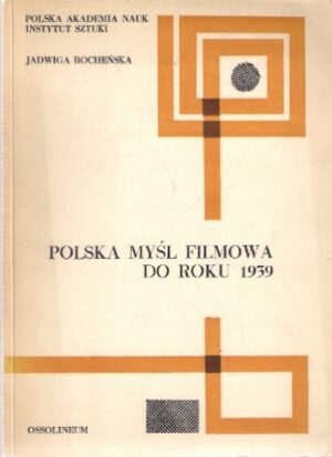 Polska myśl filmowa do roku 1939