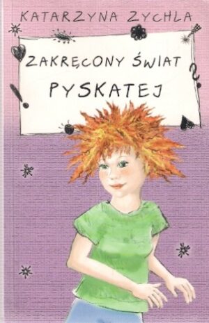 Zakręcony świat Pyskatej
