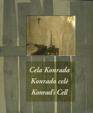 Cela Konrada / Konrado Cele / Konrad