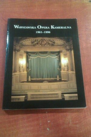 Warszawska Opera Kameralna 1961-1996