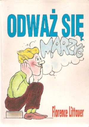 Odważ się marzyć
