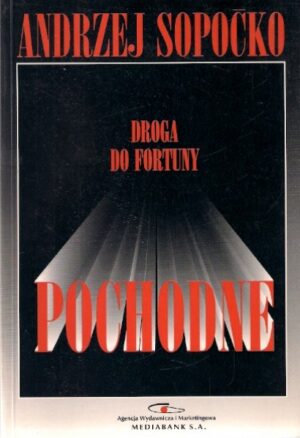 Droga do fortuny - Pochodne