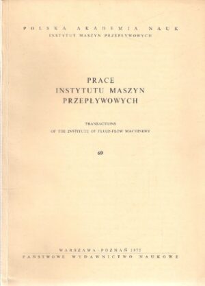 Prace Instytutu Maszyn Przepływowych - zeszyt 69