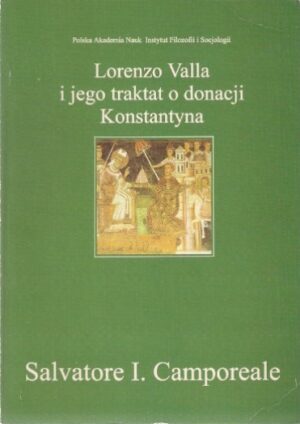 Lorenzo Valla i jego traktat o donacji Konstantyna
