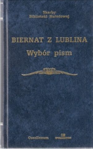 Biernat z Lublina - Wybór pism