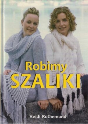 Robimy szaliki