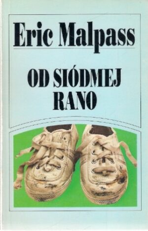 Od siódmej rano