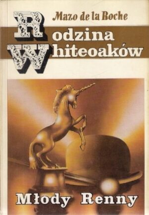 Rodzina Whiteoaków - Młody Renny