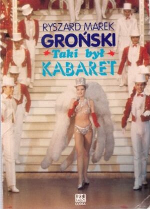 Taki był kabaret