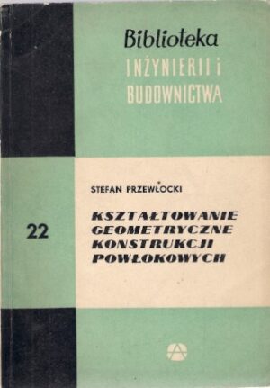 Kształtowanie geometryczne kostrukcji powłokowych