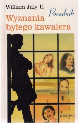 Wyznania byłego kawalera (poradnik)
