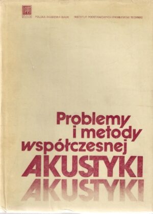 Problemy i metody współczesnej akustyki