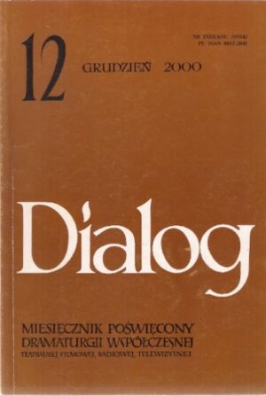 Dialog 12(529)/2000. Aleksander Wat: Kobiety z Monte Olivetto.