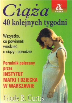 Ciąża 40 kolejnych tygodni