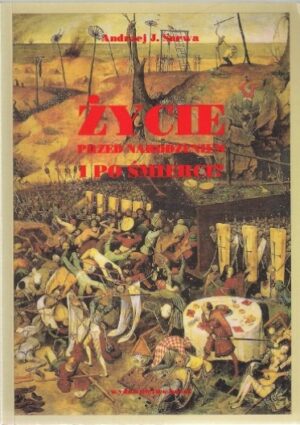 Życie przed narodzeniem i po śmierci?