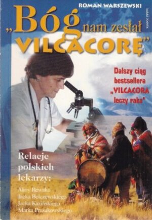 Bóg nam zesłał Vilcacorę