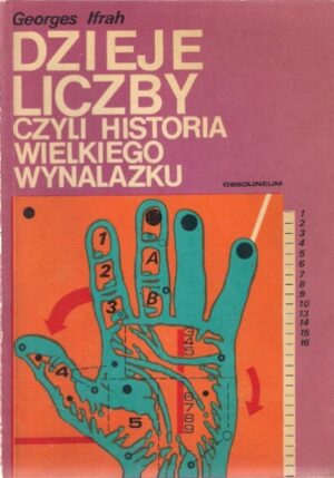 Dzieje liczby, czyli historia wielkiego wynalazku