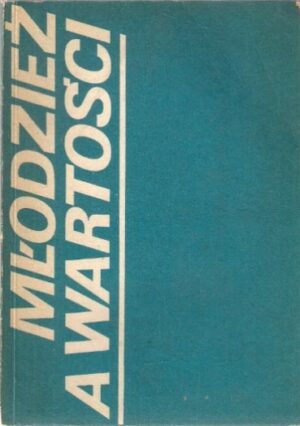 Młodzież a wartości