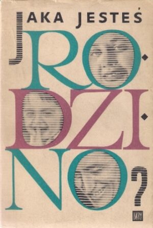 Jaka jesteś rodzino?
