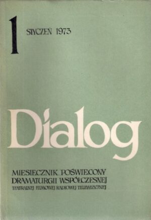 Dialog 1(201) Styczeń 1973 - Ireneusz Iredyński: Trzecia pierś