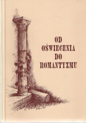 Od Oświecenia do Romantyzmu